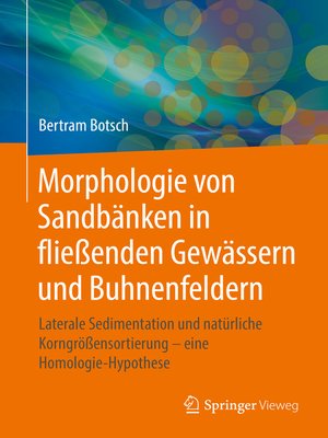 cover image of Morphologie von Sandbänken in fließenden Gewässern und Buhnenfeldern